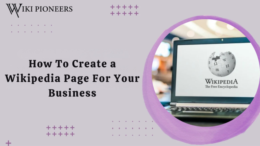 how to create a wikipedia page for your business